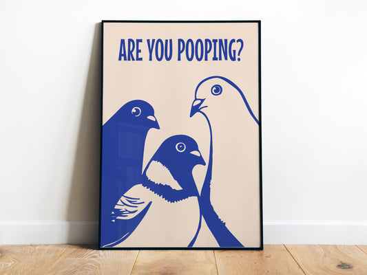 Are You Pooping Poster Funny Bathroom Wall Art Original Art Blue Above Toilet Decor Fun Quote Digital Birds Wall Art Minimalist Pigeons Poster 