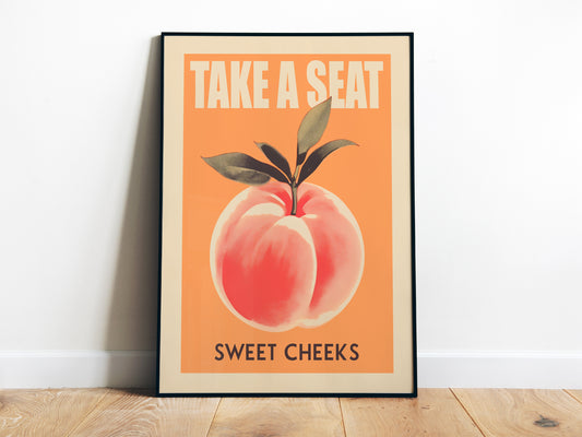 Take a Seat Sweet Cheeks Poster Funny Toilet Poster Retro Bathroom Wall Art Peach Art Print Funny Toilet Art Nice Bum Art Guest Bathroom Decor Butt Wall Art