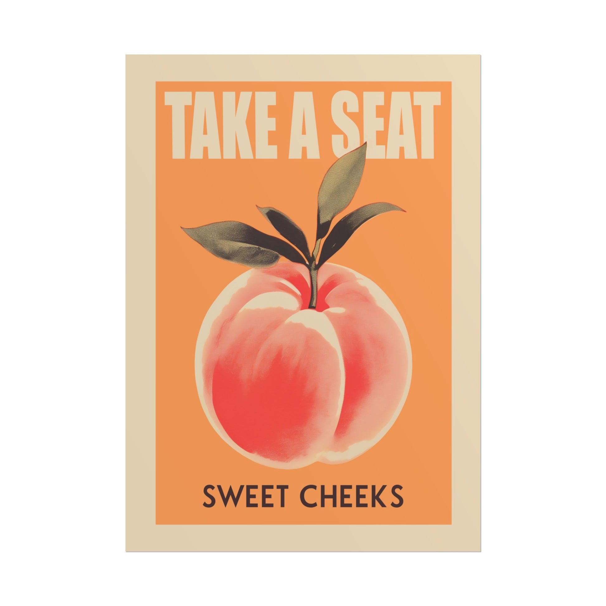 Take a Seat Sweet Cheeks Poster Funny Toilet Poster Retro Bathroom Wall Art Peach Art Print Funny Toilet Art Nice Bum Art Guest Bathroom Decor Butt Wall Art